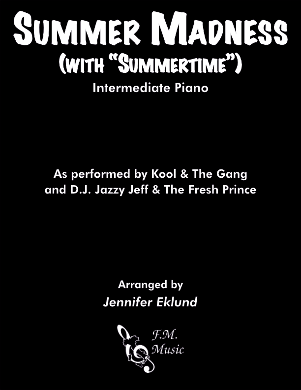 Summer Madness (with "Summertime") (Intermediate Piano)